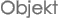 Objekt