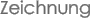 Zeichnung